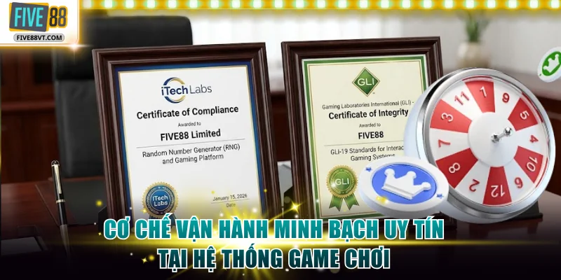 Cơ chế vận hành minh bạch uy tín tại hệ thống game chơi