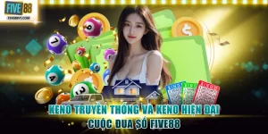 Keno truyền thống và Keno hiện đại