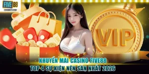 Khuyến mãi casino Five88